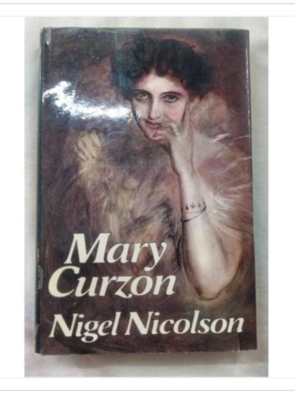 Mary Curzon Nigel Nicolson First Edition Hardcover Book Vintage Novel Read